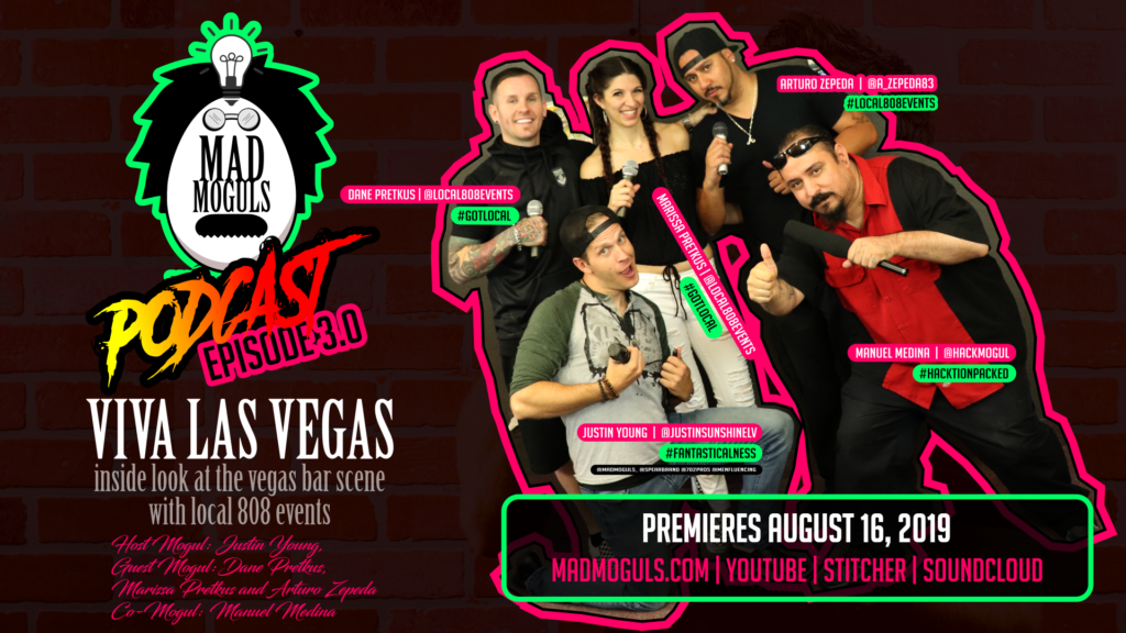 MAD MOGULS, EPISODE 4.0: “Viva Las Vegas! Local 808 Events - Mad Mogul Mobile Bars of Vegas"